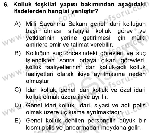Özel Güvenlik Hukuku 1 Dersi 2020 - 2021 Yılı Yaz Okulu Sınav Soruları 6. Soru