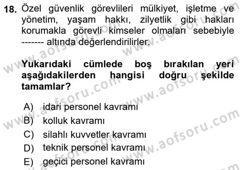Özel Güvenlik Hukuku 1 Dersi Ara Sınavı Deneme Sınav Soruları 18. Soru