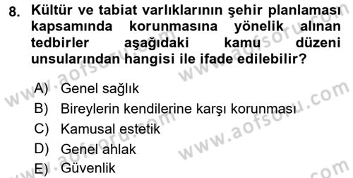 Özel Güvenlik Hukuku 1 Dersi 2021 - 2022 Yılı (Vize) Ara Sınav Soruları 8. Soru