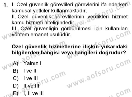 Özel Güvenlik Hukuku 1 Dersi 2021 - 2022 Yılı (Final) Dönem Sonu Sınavı 1. Soru