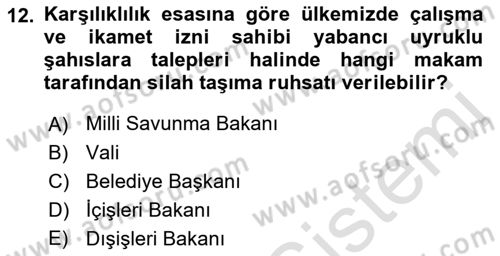 Özel Güvenlik Hukuku 1 Dersi 2021 - 2022 Yılı (Final) Dönem Sonu Sınav Soruları 12. Soru