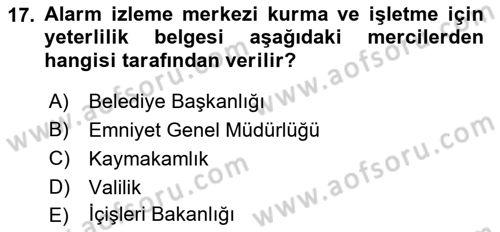 Özel Güvenlik Hukuku 1 Dersi 2021 - 2022 Yılı (Final) Dönem Sonu Sınav Soruları 17. Soru