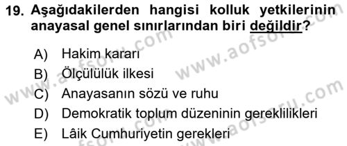 Özel Güvenlik Hukuku 1 Dersi 2021 - 2022 Yılı (Final) Dönem Sonu Sınav Soruları 19. Soru