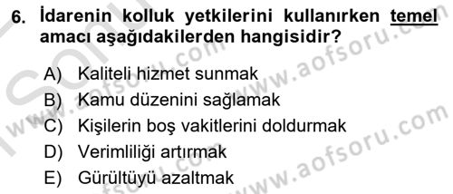 Özel Güvenlik Hukuku 1 Dersi 2021 - 2022 Yılı (Final) Dönem Sonu Sınav Soruları 6. Soru