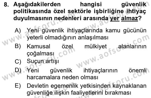 Özel Güvenlik Hukuku 1 Dersi 2021 - 2022 Yılı (Final) Dönem Sonu Sınav Soruları 8. Soru