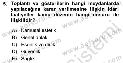 Özel Güvenlik Hukuku 1 Dersi 2021 - 2022 Yılı Yaz Okulu Sınav Soruları 5. Soru