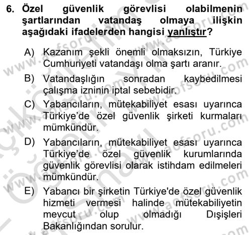 Özel Güvenlik Hukuku 1 Dersi 2021 - 2022 Yılı Yaz Okulu Sınav Soruları 6. Soru