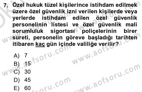 Özel Güvenlik Hukuku 1 Dersi 2021 - 2022 Yılı Yaz Okulu Sınav Soruları 7. Soru