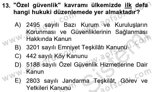 Özel Güvenlik Hukuku 1 Dersi 2022 - 2023 Yılı (Vize) Ara Sınav Soruları 13. Soru