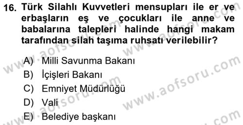 Özel Güvenlik Hukuku 1 Dersi 2022 - 2023 Yılı (Vize) Ara Sınav Soruları 16. Soru