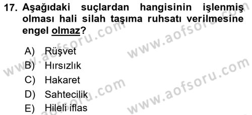 Özel Güvenlik Hukuku 1 Dersi 2022 - 2023 Yılı (Vize) Ara Sınav Soruları 17. Soru