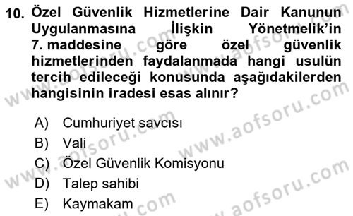 Özel Güvenlik Hukuku 1 Dersi 2022 - 2023 Yılı (Final) Dönem Sonu Sınav Soruları 10. Soru