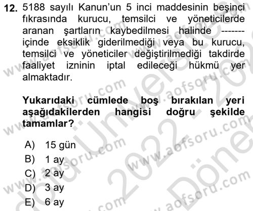 Özel Güvenlik Hukuku 1 Dersi 2022 - 2023 Yılı (Final) Dönem Sonu Sınav Soruları 12. Soru
