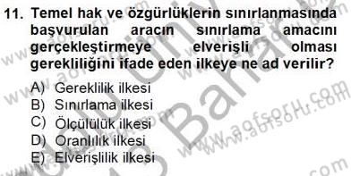 Özel Güvenlik Hukuku 2 Dersi 2012 - 2013 Yılı (Final) Dönem Sonu Sınav Soruları 11. Soru