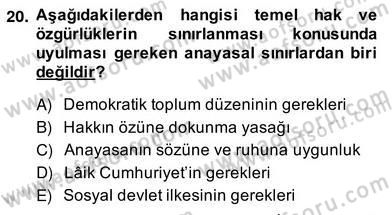 Özel Güvenlik Hukuku 2 Dersi 2013 - 2014 Yılı (Vize) Ara Sınav Soruları 20. Soru