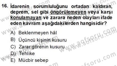 Özel Güvenlik Hukuku 2 Dersi 2013 - 2014 Yılı (Final) Dönem Sonu Sınav Soruları 16. Soru