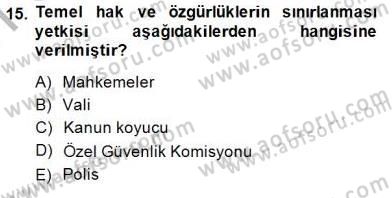 Özel Güvenlik Hukuku 2 Dersi 2014 - 2015 Yılı (Vize) Ara Sınav Soruları 15. Soru