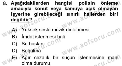 Özel Güvenlik Hukuku 2 Dersi 2016 - 2017 Yılı (Vize) Ara Sınav Soruları 8. Soru