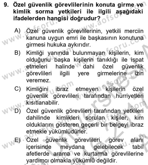 Özel Güvenlik Hukuku 2 Dersi 2016 - 2017 Yılı (Vize) Ara Sınav Soruları 9. Soru