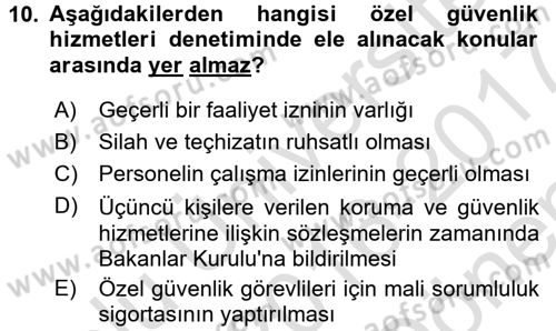 Özel Güvenlik Hukuku 2 Dersi 2016 - 2017 Yılı (Final) Dönem Sonu Sınav Soruları 10. Soru