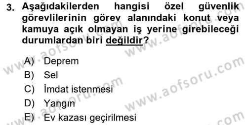 Özel Güvenlik Hukuku 2 Dersi 2016 - 2017 Yılı (Final) Dönem Sonu Sınav Soruları 3. Soru