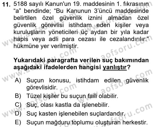 Özel Güvenlik Hukuku 2 Dersi 2017 - 2018 Yılı (Final) Dönem Sonu Sınav Soruları 11. Soru