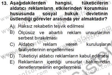 Tüketici Hukuku Dersi 2012 - 2013 Yılı (Vize) Ara Sınav Soruları 13. Soru