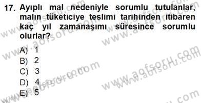 Tüketici Hukuku Dersi 2012 - 2013 Yılı (Vize) Ara Sınav Soruları 17. Soru
