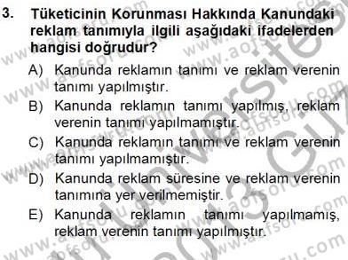 Tüketici Hukuku Dersi 2012 - 2013 Yılı (Vize) Ara Sınav Soruları 3. Soru