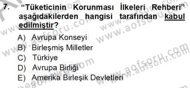 Tüketici Hukuku Dersi 2012 - 2013 Yılı (Vize) Ara Sınav Soruları 7. Soru