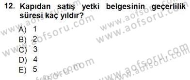 Tüketici Hukuku Dersi 2012 - 2013 Yılı (Final) Dönem Sonu Sınav Soruları 12. Soru