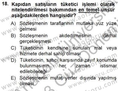 Tüketici Hukuku Dersi 2012 - 2013 Yılı (Final) Dönem Sonu Sınav Soruları 18. Soru