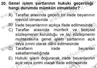 Tüketici Hukuku Dersi 2012 - 2013 Yılı (Final) Dönem Sonu Sınav Soruları 20. Soru