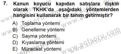 Tüketici Hukuku Dersi 2012 - 2013 Yılı (Final) Dönem Sonu Sınav Soruları 7. Soru