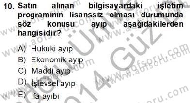 Tüketici Hukuku Dersi 2013 - 2014 Yılı (Vize) Ara Sınav Soruları 10. Soru