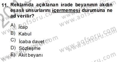 Tüketici Hukuku Dersi 2013 - 2014 Yılı (Vize) Ara Sınav Soruları 11. Soru