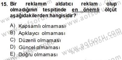 Tüketici Hukuku Dersi 2013 - 2014 Yılı (Vize) Ara Sınav Soruları 15. Soru