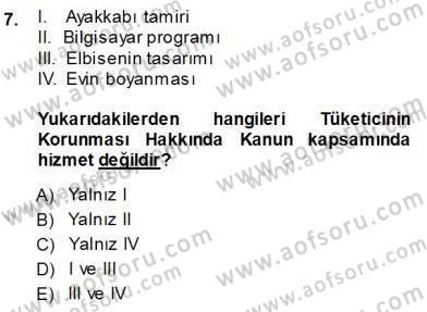 Tüketici Hukuku Dersi 2013 - 2014 Yılı (Vize) Ara Sınav Soruları 7. Soru
