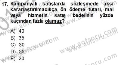 Tüketici Hukuku Dersi 2013 - 2014 Yılı (Final) Dönem Sonu Sınav Soruları 17. Soru