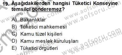 Tüketici Hukuku Dersi 2013 - 2014 Yılı (Final) Dönem Sonu Sınav Soruları 19. Soru