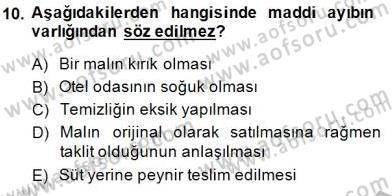 Tüketici Hukuku Dersi 2014 - 2015 Yılı (Vize) Ara Sınav Soruları 10. Soru