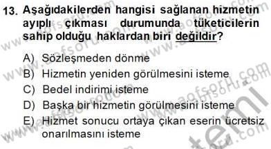 Tüketici Hukuku Dersi 2014 - 2015 Yılı (Vize) Ara Sınav Soruları 13. Soru