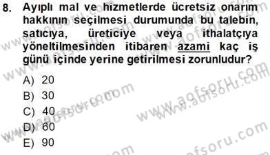 Tüketici Hukuku Dersi 2014 - 2015 Yılı (Vize) Ara Sınav Soruları 8. Soru