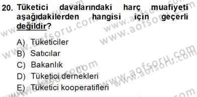 Tüketici Hukuku Dersi 2014 - 2015 Yılı (Final) Dönem Sonu Sınav Soruları 20. Soru