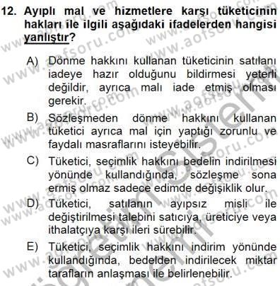 Tüketici Hukuku Dersi 2015 - 2016 Yılı (Vize) Ara Sınav Soruları 12. Soru