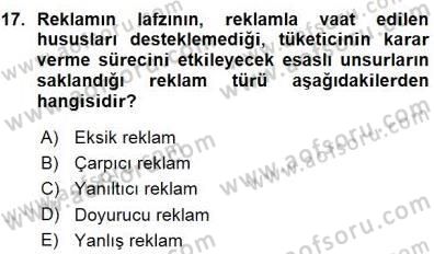 Tüketici Hukuku Dersi 2015 - 2016 Yılı (Vize) Ara Sınav Soruları 17. Soru