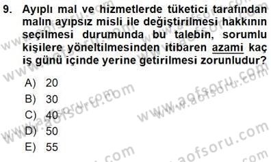 Tüketici Hukuku Dersi 2015 - 2016 Yılı (Vize) Ara Sınav Soruları 9. Soru