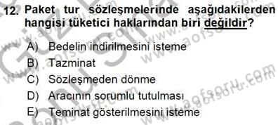 Tüketici Hukuku Dersi 2015 - 2016 Yılı (Final) Dönem Sonu Sınav Soruları 12. Soru
