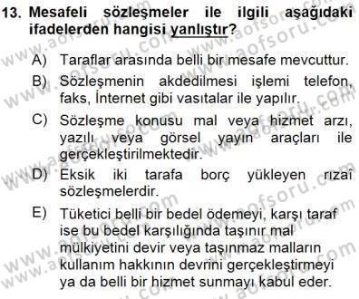 Tüketici Hukuku Dersi 2015 - 2016 Yılı (Final) Dönem Sonu Sınav Soruları 13. Soru