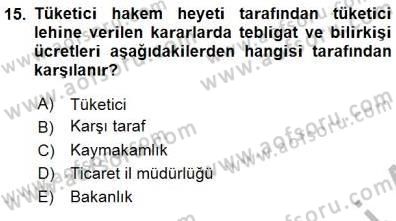 Tüketici Hukuku Dersi 2015 - 2016 Yılı (Final) Dönem Sonu Sınav Soruları 15. Soru